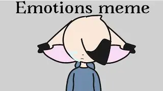 ✨Emotions meme ✨animation (лениво)