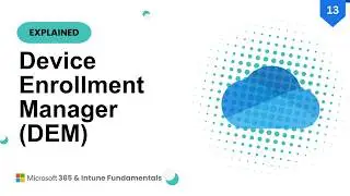 What is Device Enrollment Manager in Intune? | Bulk Enroll Corporate Devices
