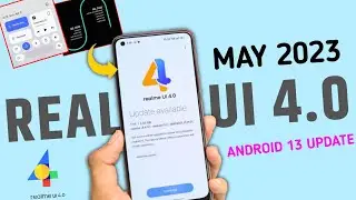 Realme UI New May 2023 Software Update List | realme UI 4.0 & Android 13 List |