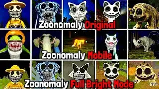 ZOONOMALY Original VS Zoonomaly Mobile VS Full Bright Mode Jumpscares Comparison