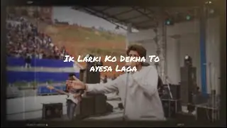 New Love Whatsapp Status | Ik ladki ko dekha to ayesa laga | Darshan Raval | Zain Raza | Full HD