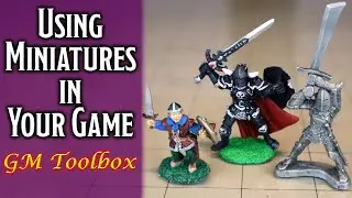 Using Miniatures - GM Toolbox