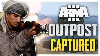 ARMA 3 ANTISTASI | CAPTURING OUTPOSTS