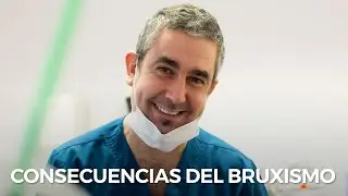 Consecuencias del bruxismo.