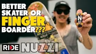 Spencer Nuzzi...Better SKATEboarder or FINGERboarder???
