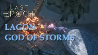 Last Epoch - Lagon God of Storms