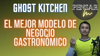 COMO ABRIR UN RESTAURANTE CON BAJA INVERSIÓN Y SIN RIESGOS - Reinvéntate con una Ghost kitchen.