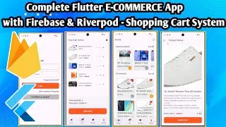 Complete Flutter E-Commerce App with Firebase & Riverpod | Full Shopping Cart System - Part 3