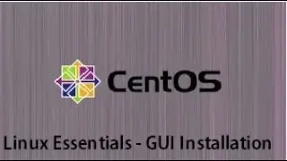 LE-02- CentOS 7 - Server With GUI Installation