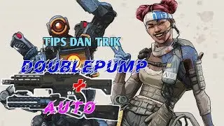 APEX LEGEND Tips dan trik Doublepump peacekeeper dan auto Hemlock (MACRO)