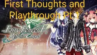 Fairy Fencer F Refrain Chord First Playthrough