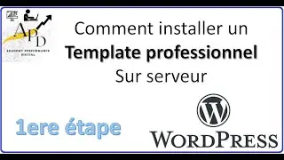 Comment installer un template pro Wordpress dans un serveur en ligne (1e partie)