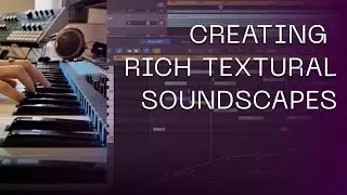 Layering textures with MNTRA Instruments! W/ Emily Hawkins