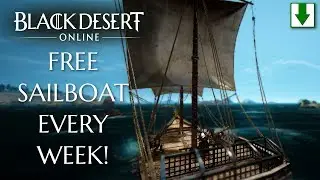 [EVENT OVER] How to Get a FREE Sailboat in Black Desert Online | Guide