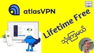 PC နဲ့ ဖုန်းအတွက် Best VPN တစ်ခု Lifetime Free ရအောင် ဘယ်လိုသုံးမလဲ