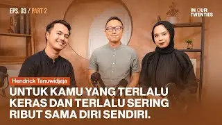 Cara Mengelola Ekspektasi, Minat, dan Mengatasi Kesepian di Umur 20-an ft. Hendrick Tanuwidjaja