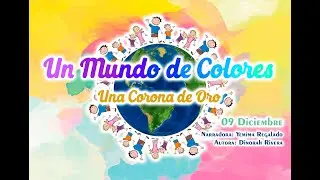 "Una Corona de Oro" Adoración Infantil para Sábado 09 Diciembre 2023