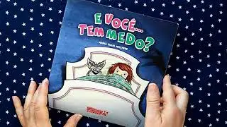 E VOCÊ... TEM MEDO? - Hora do conto