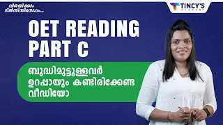 OET Reading Part - C Tips & Tricks in Malayalam |OET Reading Malayalam Explanation | OET With Tincy