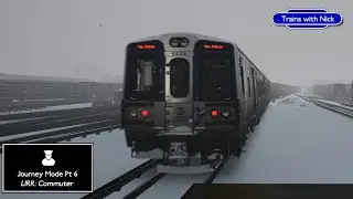 Journey Mode Part 6 - LIRR: Commuter