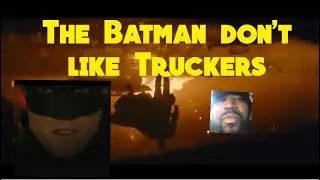 The Batman | Movie parody | Truckers #thebatman