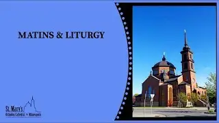 Matins & Divine Liturgy – 10/27/2024