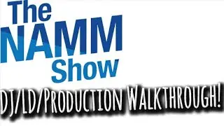 2020 Namm Walkthrough!