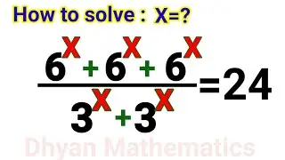 A Nice Algebra Equation • X=?