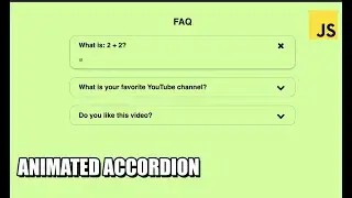 Animated Accordion JavaScript Tutorial | How to make Accordion in JS?