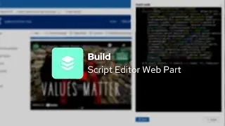 Build | Script Editor Web Part for Microsoft SharePoint