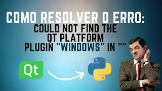 Como resolver o ERRO  Could Not find the QT Platform 