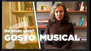 De onde vem seu gosto musical?