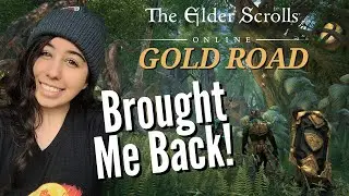 ESO's Gold Road Brought Me Back!