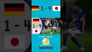 Germay vs.Japan 1-4 #ultimatefootballhighlight #shorts #yearofyou #football #germay #japan