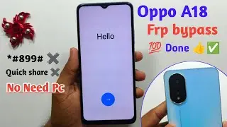 Oppo A18 Frp bypass Android 15 | *
