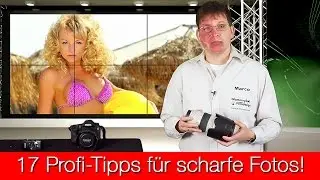 17 Profi-Tipps für scharfe Fotos mit Smartphone, DSLR und Kompaktkamera