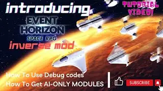 Event Horizon RPG INVERSE MOD | How to use debug codes and get AI-only Modules | 