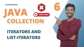 Iterator and ListIterators in List Interface | Java Collection