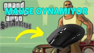 Mause Oynamama Sorunu | GTA San Andreas