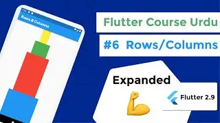 Rows and columns in Flutter | Expanded Widget Flutter | Expanded Flutter | MainAxisAlignment