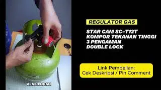 🛒Keranjang: STARCAM SCT12T REGULATOR GAS TEKANAN TINGGI