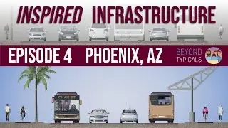 Inspired Infrastructure | Episode 4 - BRT on the Sevens in Phoenix, AZ