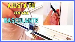 Como ajustar Ventana BASCULANTE