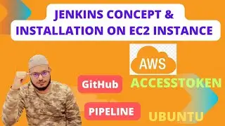 session 2 | Jenkins  installation on ec2 instance , concepts | integration GitHub , First Pipeline