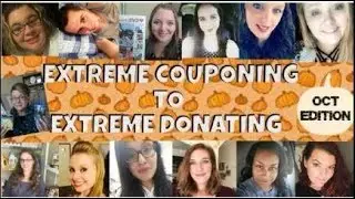 Extreme Couponing to Extreme Donating October 2018