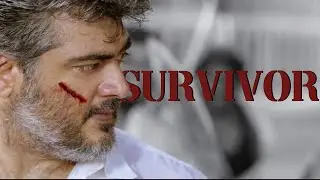Ajith Kumar x Survivor | Happy Birthday AK