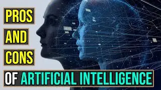 Advantages and Disadvantages of Artificial Intelligence