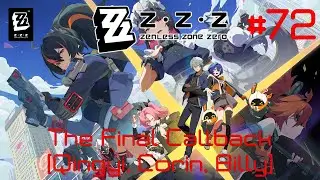 Zenless Zone Zero Walkthrough Part 72 - The Final Callback [Qingyi, Corin, Billy] (No Commentary)