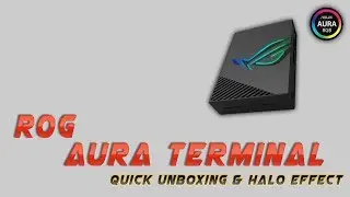 Asus ROG Aura Terminal Quick Overview & HALO Lighting Effects