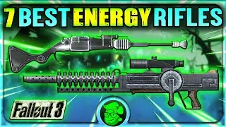 UNVEILING Fallout 3's 7 Best Energy Rifles!